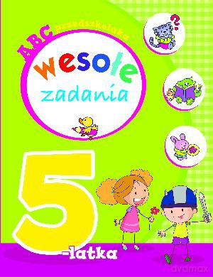 ABC przedszkolaka. Wesołe zadania 5-latka - Elżbieta Lekan [KSIĄŻKA]