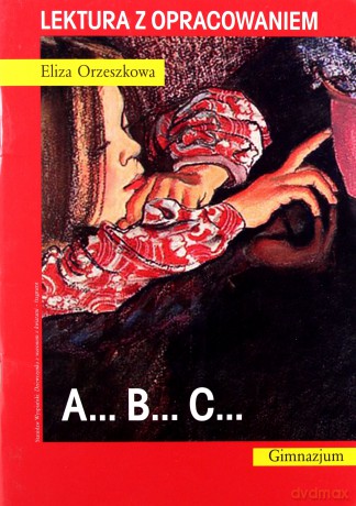 ABC. Lektura z opracowaniem - Eliza Orzeszkowa [KSIĄŻKA]