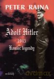 Adolf Hitler 1945. Koniec legendy - Peter Raina [KSIĄŻKA]