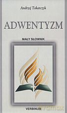 Adwentyzm. Mały słownik [KSIĄŻKA]