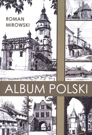 Album polski - Roman Mirowski [KSIĄŻKA]