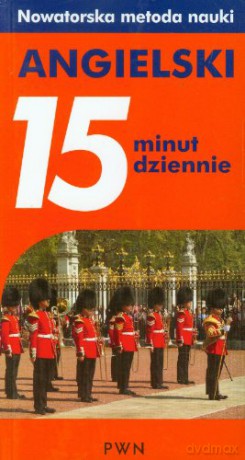 Angielski. 15 minut dziennie - Jane Wightwick [KSIĄŻKA]