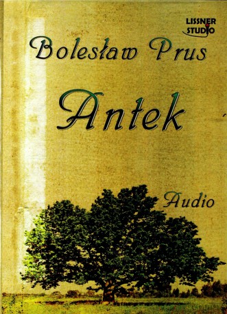 Antek - Bolesław Prus [KSIĄŻKA]