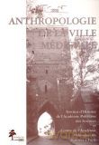 Anthropologie de la ville medievale - Michał Tymowski [KSIĄŻKA]