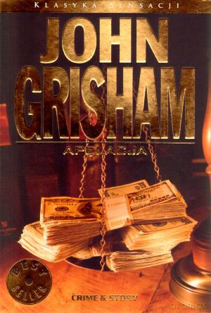 Apelacja - John Grisham [KSIĄŻKA]