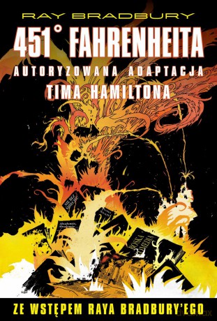 451 stopni Fahrenheita - Ray Bradbury, Tim Hamilton [KSIĄŻKA]