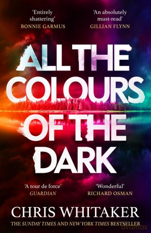All the Colours of the Dark wer. angielska - Chris Whitaker [KSIĄŻKA]