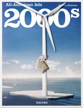 All-American Ads of the 2000s wer. angielska - Steven Heller [KSIĄŻKA]