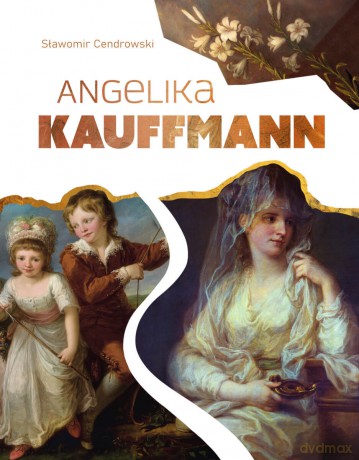 Angelika Kauffmann - Sławomir Cendrowski [KSIĄŻKA]