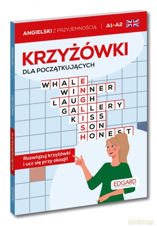 Angielski. Krzyżówki dla początkujących. Poziom A1-A2 [KSIĄŻKA]