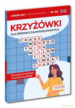 Angielski. Krzyżówki dla średnio zaawansowanych. Poziom B1-B2 [KSIĄŻKA]