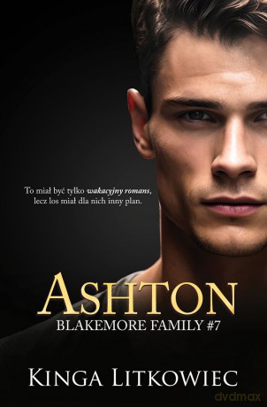 Ashton. Blakemore Family (Tom 7) - Kinga Litkowiec [KSIĄŻKA]
