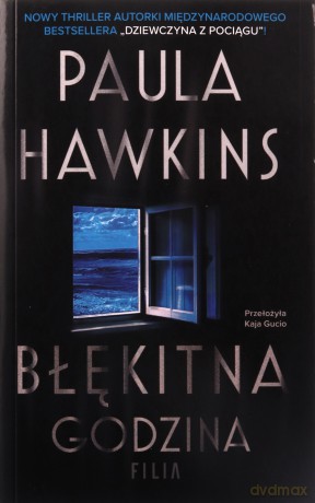 Błękitna godzina wyd. kieszonkowe - Paula Hawkins [KSIĄŻKA]