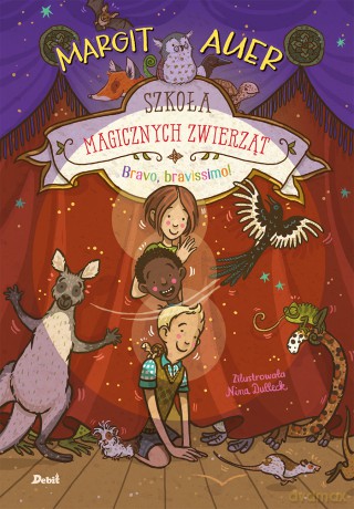 Bravo, bravissimo!. Szkoła magicznych zwierząt (Tom 13) - Margit Auer [KSIĄŻKA]
