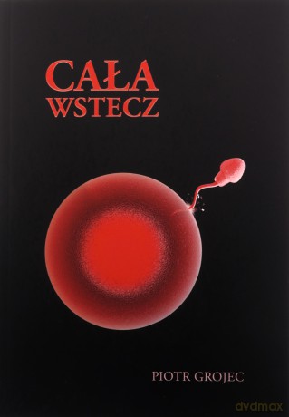 Cała wstecz - Piotr Grojec [KSIĄŻKA]