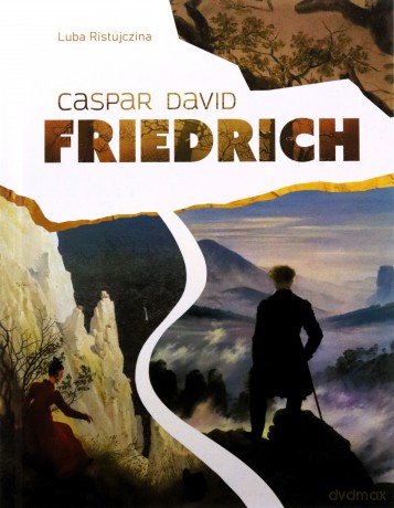 Caspar David Fredrich - Luba Ristujczina [KSIĄŻKA]