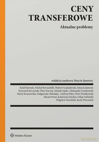 Ceny transferowe Aktualne problemy [KSIĄŻKA]