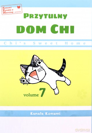 Chi's Sweet Home. Przytulny dom Chi (Tom 7) - Kanata Konami [KOMIKS]