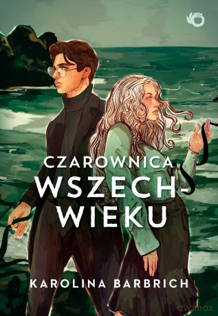 Czarownica wszechwieku. Prosty sposób na bezpamięć (Tom 2) - Karolina Barbrich [KSIĄŻKA]