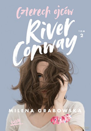 Czterech ojców River Conway (Tom 2) - Milena Grabowska [KSIĄŻKA]