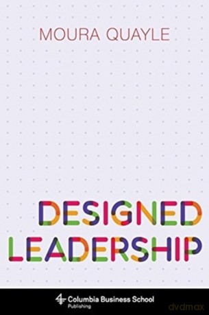 Designed leadership wer. angielska - Moura Quayle [KSIĄŻKA]