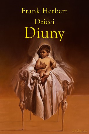 Dzieci Diuny. Kroniki Diuny (Tom 3) - Frank Herbert [KSIĄŻKA]