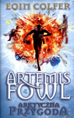 Artemis Fowl. Arktyczna przygoda - Eoin Colfer [KSIĄŻKA]
