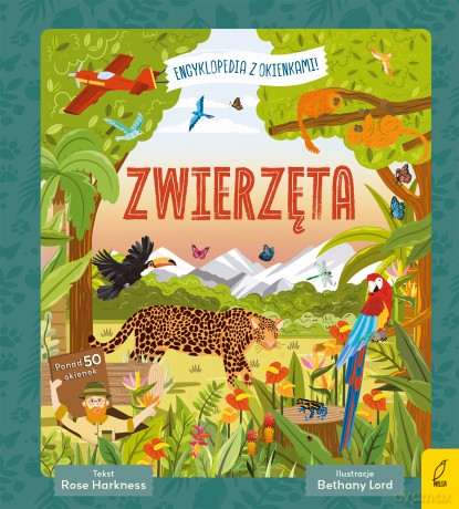 Encyklopedia z okienkami. Zwierzęta. Encyklopedia z okienkami - Rose Harkness [KSIĄŻKA]
