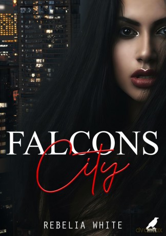 Falcons City - Rebelia White [KSIĄŻKA]