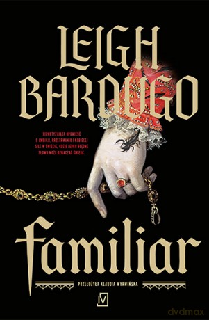 Familiar - Leigh Bardugo [KSIĄŻKA]