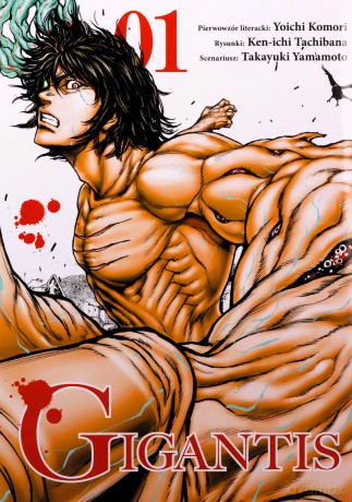 Gigantis (Tom 1) - Ken-ichi Tachibana, Takayuki Yamamoto [KOMIKS]