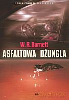 Asfaltowa dżungla - W.R. Burnett [KSIĄŻKA]
