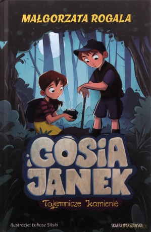 Gosia i Janek. Tajemnicze kamienie - Małgorzata Rogala [KSIĄŻKA]