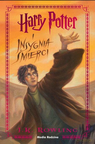 Harry Potter i Insygnia Śmierci. Harry Potter - J. K. Rowling [KSIĄŻKA]