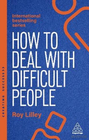 How to deal with difficult people wer. angielska - Roy Lilley [KSIĄŻKA]