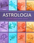 Astrologia. Zrozumieć sekrety planet i gwiazd - Lori Reid [KSIĄŻKA]
