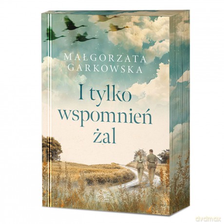 I tylko wspomnień żal (ilustrowane brzegi) - Małgorzata Garkowska [KSIĄŻKA]