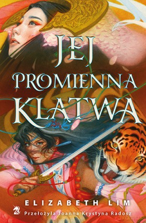 Jej promienna klątwa. Sześć szkarłatnych żurawi (Tom 2) - Elizabeth Lim [KSIĄŻKA]