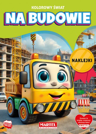 Kolorowy świat. Na budowie. Kolorowanka z naklejkami - Katarzyna Salamon [KSIĄŻKA]