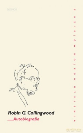 Autobiografia. Z dziejów mojego myślenia [KSIĄŻKA]
