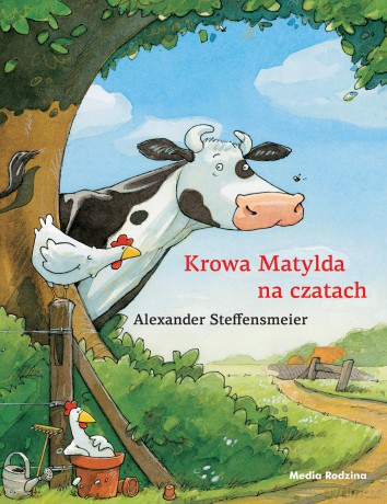 Krowa Matylda na czatach. Krowa Matylda - Alexander Steffensmeier [KSIĄŻKA]