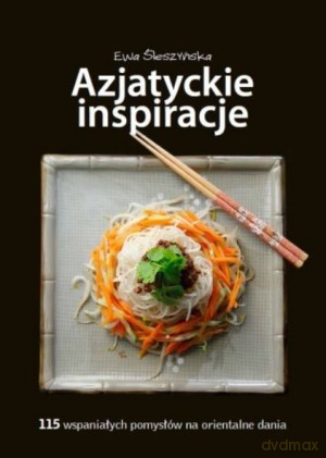 Azjatyckie inspiracje [KSIĄŻKA]
