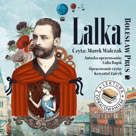 Lalka. Lektura z opracowaniem - Bolesław Prus, Lidia Rupik [AUDIOBOOK]