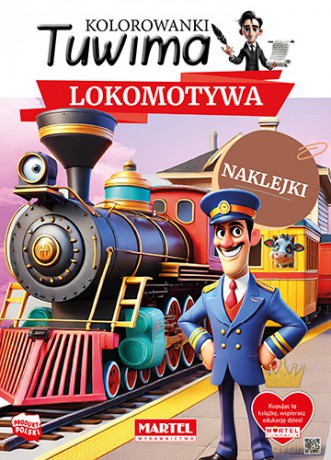 Lokomotywa z naklejkami. Kolorowanki Tuwima [KSIĄŻKA]