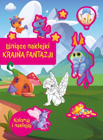 Lśniące naklejki. Kraina fantazji [KSIĄŻKA]