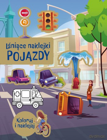 Lśniące naklejki. Pojazdy [KSIĄŻKA]