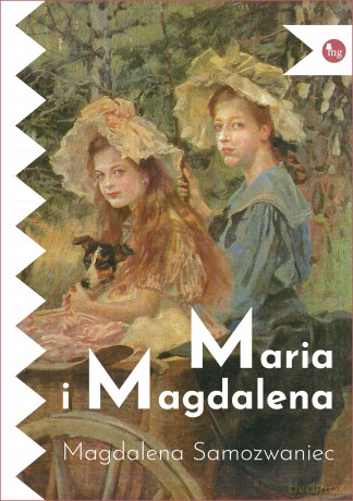 Maria i Magdalena - Magdalena Samozwaniec [KSIĄŻKA]