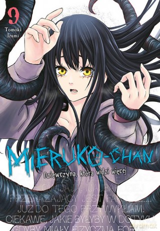 Mieruko-chan. Dziewczyna, która widzi więcej (Tom 9) - Tomoki Izumi [KOMIKS]