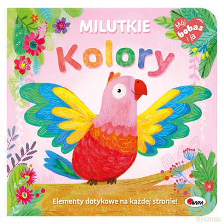Milutkie kolory. Mój bobas i ja [KSIĄŻKA]