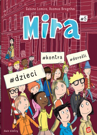Mira #5. #dzieci #kontra #dorośli - Sabine Lemire [KOMIKS]